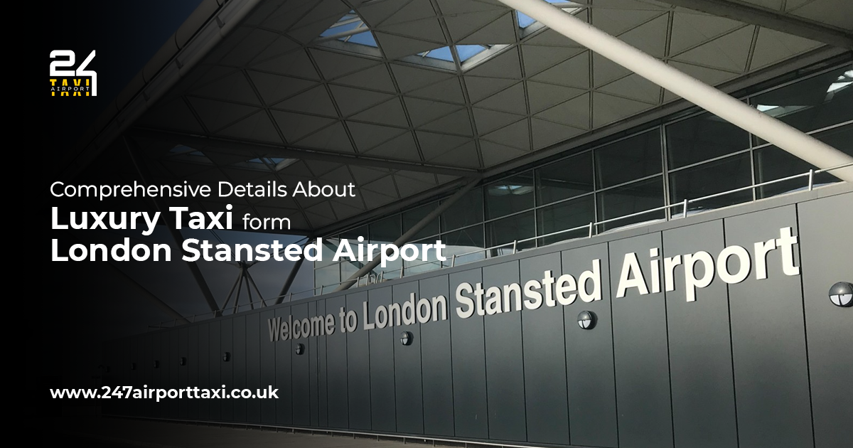 Taxi From London Stansted Airport